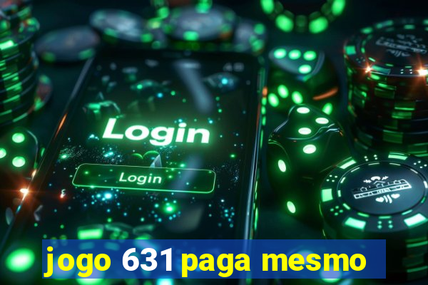 jogo 631 paga mesmo